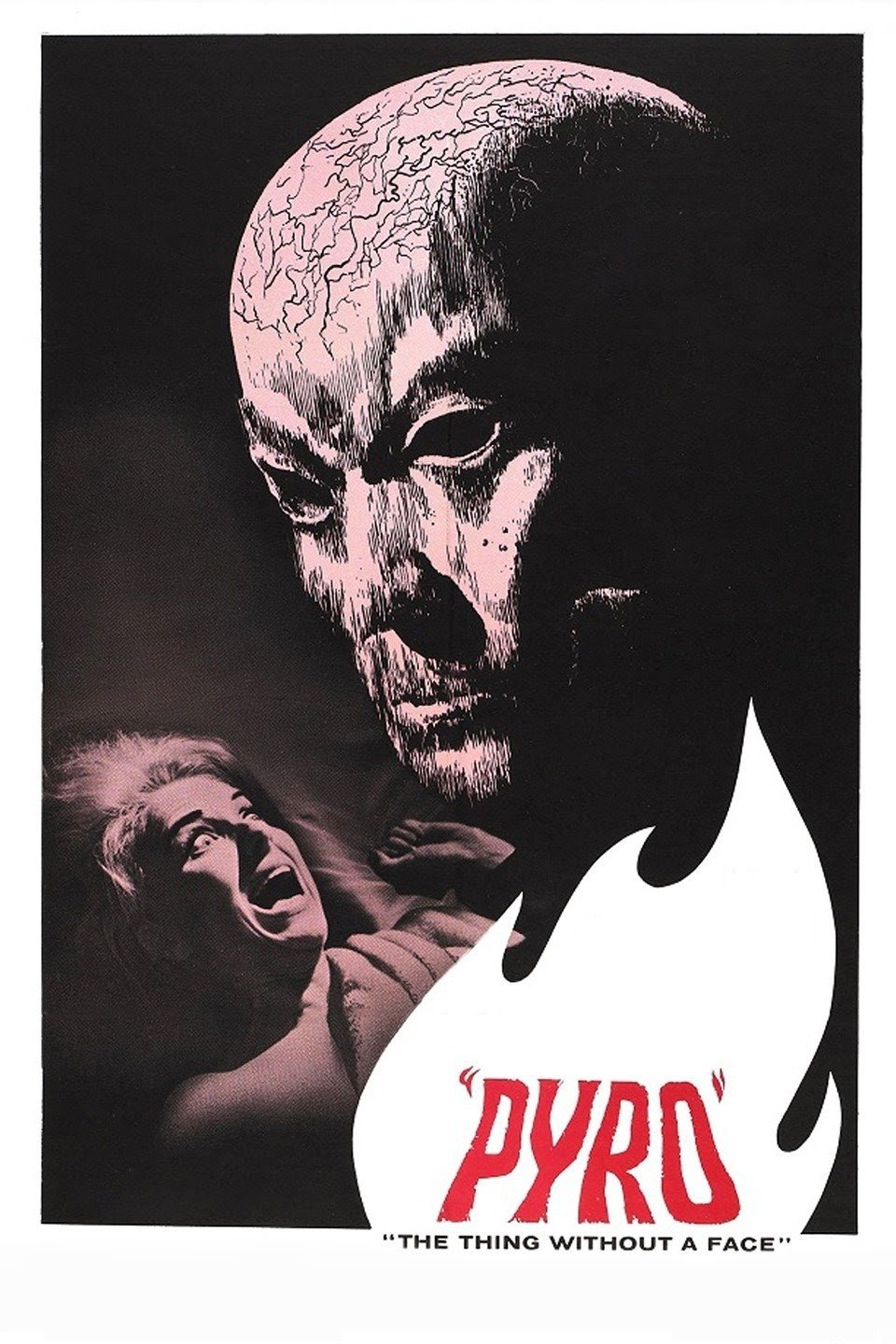 Pyro... The Thing Without a Face poster